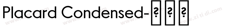 Placard Condensed字体转换